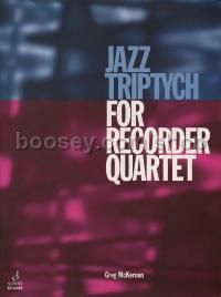 Jazz Triptych - 4 recorders (score and parts)