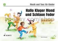 Hallo kluger Mond und schlaue Feder Band 3 (children's book)