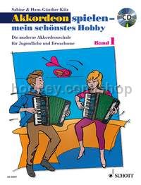 Akkordeon spielen - mein schönstes Hobby Band 1 - accordion (+ CD)
