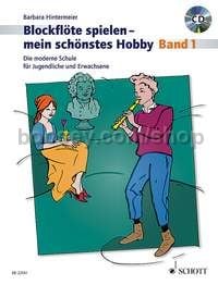 Blockflöte spielen - mein schönstes Hobby Band 1 - descant recorder (+ CD)