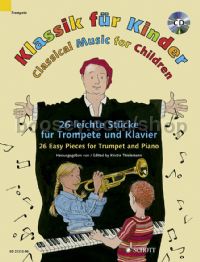 Classical Music for Children: 23 Easy Pieces for Trumpet and Piano (+ CD)