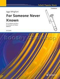 For Someone Never Known - trombone & piano