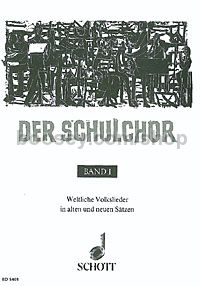 Der Schulchor Band 1 - Choir (2-6 Voices)