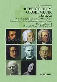 A Bio-bibliographical Index of Organ Music Band 1: Orgel solo