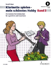 Klarinette spielen - mein schönstes Hobby, Vol. 3