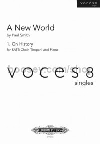 A New World - 1. On History (SATB, Timpani & Piano)