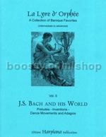 La Lyre d’Orphée Vol. 2: J.S. Bach and his World for harp