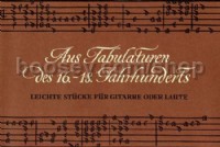 Aus Tabulaturen des 16. - 18. Jahrhunderts (Guitar/Lute)