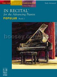 In Recital For The Advancing Pianist Popular 2