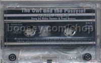 Owl & The Pussycat Cassette