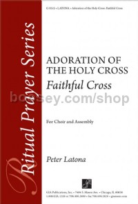 Faithfull Cross (Mixed Choir SATB)