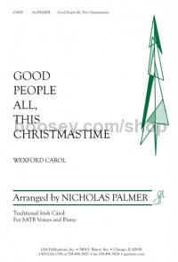 Good People All This Christmastide (SATB & Piano)