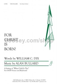 For Christ Is Born (SATB & Piano)