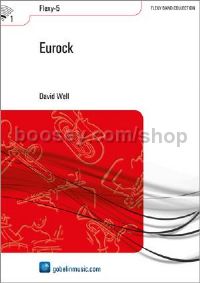 Eurock - Concert Band (Score & Parts)