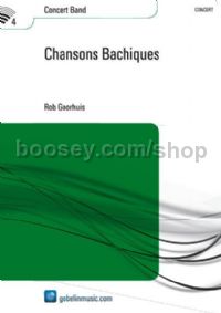 Chansons Bachiques - Concert Band (Score)