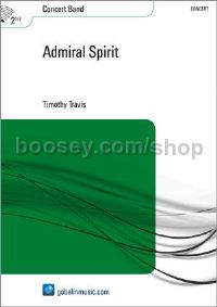 Admiral Spirit - Concert Band (Score & Parts)