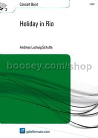 Holiday in Rio - Concert Band (Score)