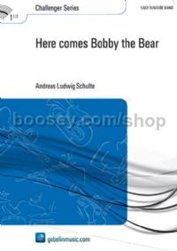 Here comes Bobby the Bear - Fanfare (Score)