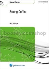 Strong Coffee - Concert Band (Score & Parts)