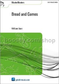 Bread and Games - Brass Band (Score & Parts)