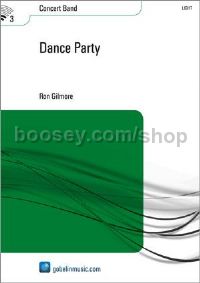Dance Party - Concert Band (Score & Parts)