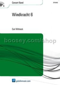 Windkracht 6 - Concert Band (Score)
