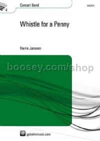 Whistle for a Penny - Concert Band (Score & Parts)