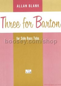 Three for Barton - Baritone Tuba