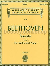 Sonata For Violin & Piano No.5 In F Major 'Spring' Op. 24 (Schirmer's Library of Musical Classics)