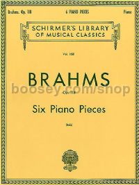 Six Piano Pieces Op. 118 (Schirmer's Library of Musical Classics)