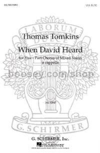 Thomas Tomkins When David Heard (Deller) - SAATTB