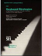 Keyboard Strategies for The Older Beginner Master Text I