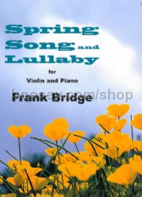Spring Song and Lullaby