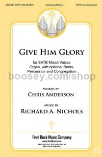 Give Him Glory for SATB (score)
