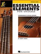 Essential Elements Ukulele Method, Book 1