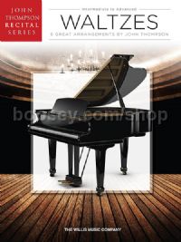 Waltzes for piano (John Thompson Recital Series)