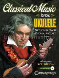 Classical Music for the Ukulele (+ CD)