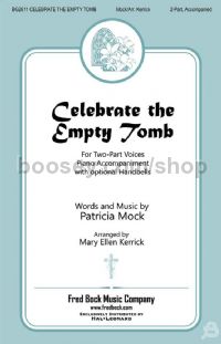 Celebrate the Empty Tomb for 2-part & handbells (score)