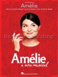 Amelie - A New Musical (Piano & Vocal)