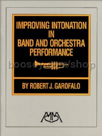 Improving Intonation in Band and Orchestral Performance