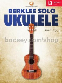 Berklee Solo Ukulele  (Book & Online Audio)