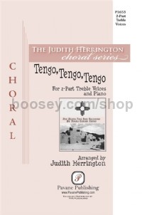 Tengo, Tengo, Tengo (2-Part Choir)