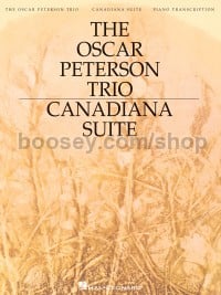The Oscar Peterson Trio: Canadiana Suite