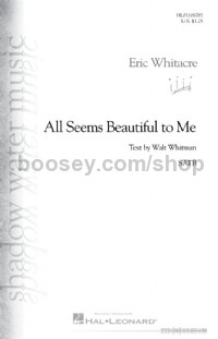 All Seems Beautiful To Me (SATB)
