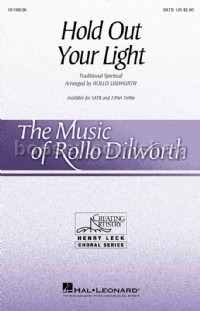 Hold Out Your Light (SATB Choir)