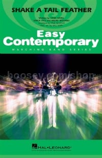 Shake A Tail Feather (Easy Contemporary Marching Band Score & Parts)