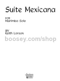 Suite Mexicana for marimba