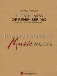 The Stillness of Remembering (Score & Parts)