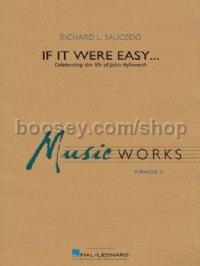 If It Were Easy... (Concert Band Score & Parts)