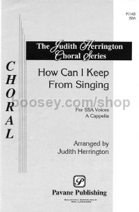 How can I keep from Singing? for SSA choir